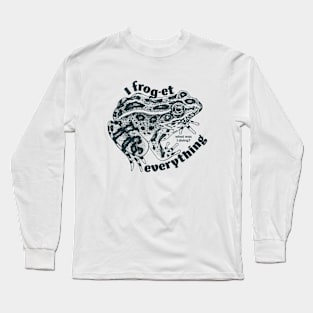 I frog-et everything Long Sleeve T-Shirt